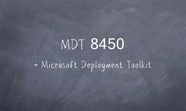 Czy warto zaktualizować Microsoft Deployment Toolkit 8450?